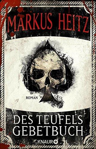 Des Teufels Gebetbuch: Roman