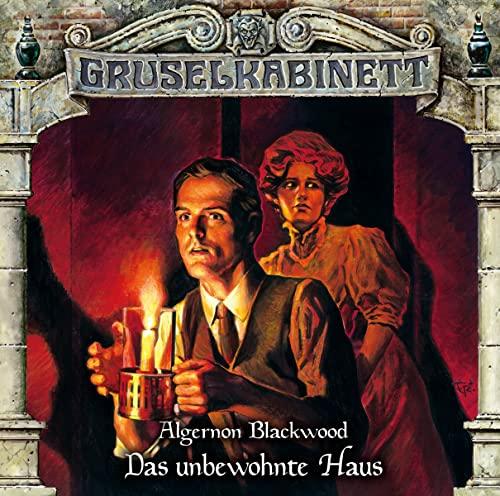 Gruselkabinett - Folge 180: Das unbewohnte Haus. Hörspiel.