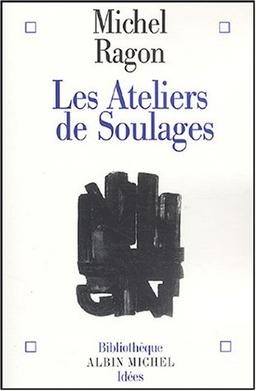 Les ateliers de Soulages