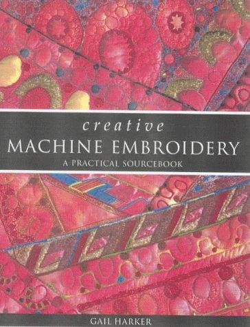 Creative Machine Embroidery