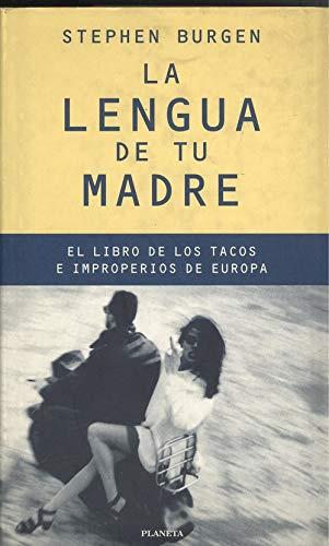 LA LENGUA DE TU MADRE