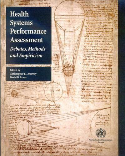 Health Systems Performance Assessment: Debates, Methods and Empiricism