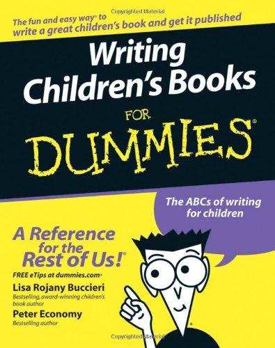 Writing Children's Books For Dummies (For Dummies (Lifestyles Paperback))