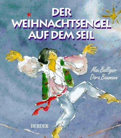 Der Weihnachtsengel auf dem Seil