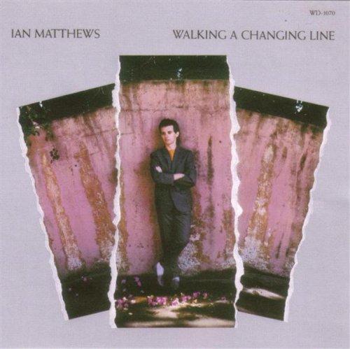 Walking A Changing Line/Smatthews,Ian