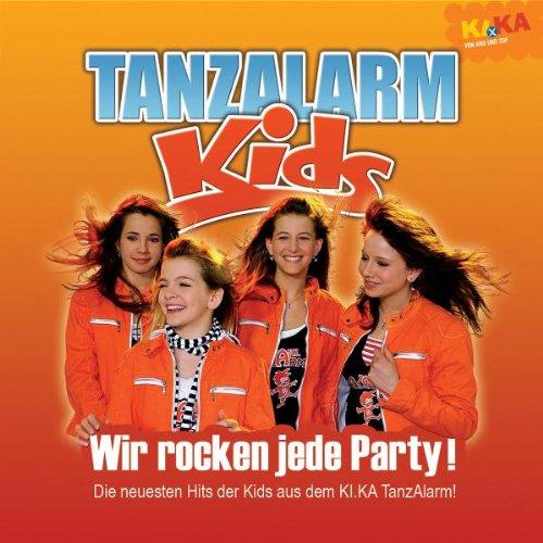 Wir Rocken Jede Party! (Ki. Ka Tanzalarm 3)