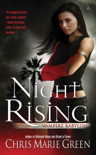 Night Rising: Vampire Babylon, Book I