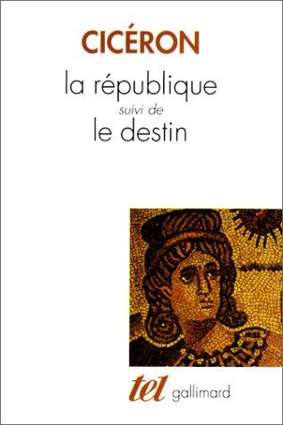 La République. Le Destin