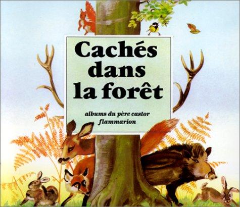 Cachés dans la forêt