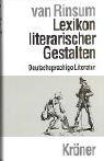 Lexikon literarischer Gestalten. Deutschsprachige Literatur