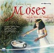 Moses und die Wüste der Wunder. 2 CDs