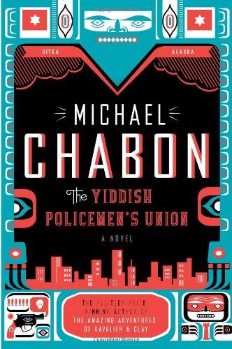 The Yiddish Policemen's Union: A Novel