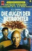 Die Augen der Betrachter. Star Trek. Die nächste Generation. Science Fiction Roman.