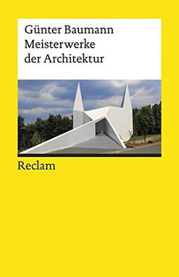 Meisterwerke der Architektur (Reclams Universal-Bibliothek)