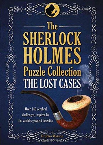 The Sherlock Holmes Puzzle Collection: The Lost Cases