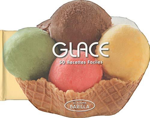 Glace : 50 recettes faciles