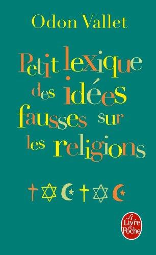 Petit lexique des idées fausses sur les religions