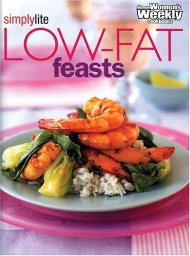 Low Fat Feasts: (Simply Lite) ("Australian Women's Weekly" Home Library)