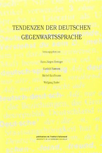 Tendenzen der Deutschen Gegenwartssprache. Colloque, Goethe-Institut, Paris, 5-6 novembre 1993