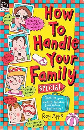 How to Handle Your Family Special (How to Handle S.)