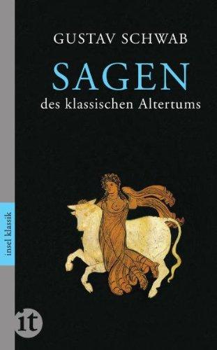 Sagen des klassischen Altertums (insel taschenbuch)