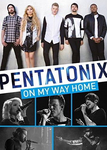 Pentatonix - On My Way