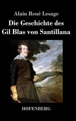 Die Geschichte des Gil Blas von Santillana