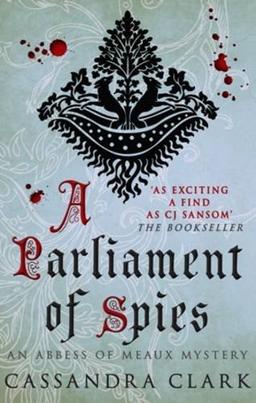 A Parliament of Spies (Abbess of Meaux)