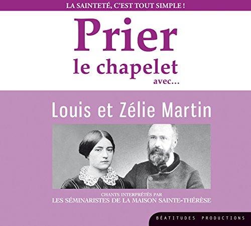 CD Prier le Chapelet avec Louis et Zelie Martin