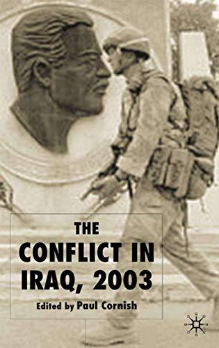 The Conflict in Iraq, 2003