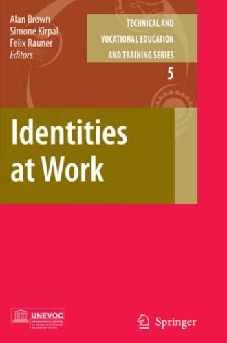 Identities at Work (Technical and Vocational Education and Training: Issues, Concerns and Prospects, Band 5)