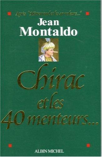 Chirac et les 40 menteurs