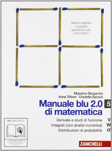 Manuale blu 2.0 di matematica. Vol. V-W-Sigma. Per le Scuole superiori. Con espansione online