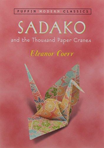 Sadako and the Thousand Paper Cranes (Puffin Modern Classics)