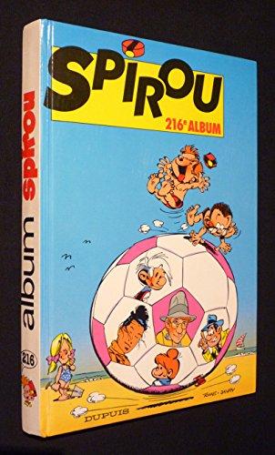 Album spirou n216 relie (Dupuis Alb.Spir)