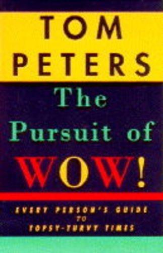 The Pursuit of Wow!