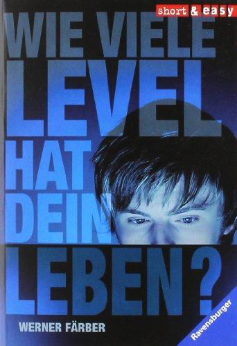 Wie viele Level hat dein Leben?