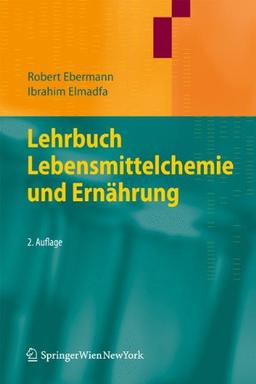 Lehrbuch Lebensmittelchemie und Ernährung