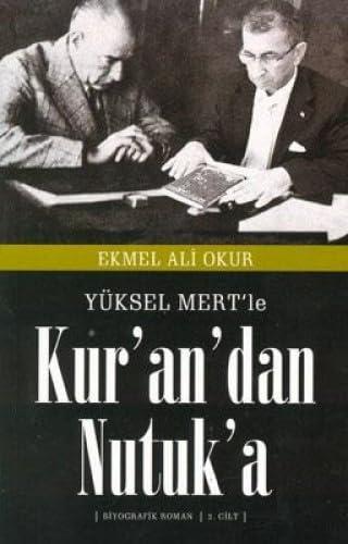 YÜKSEL MERTLE KURANDAN NUTUKA