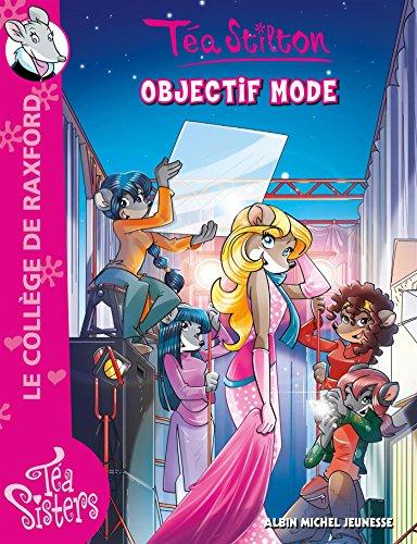 Le collège de Raxford. Vol. 22. Objectif mode