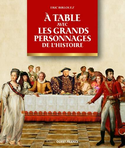 A table avec les grands personnages de l'histoire