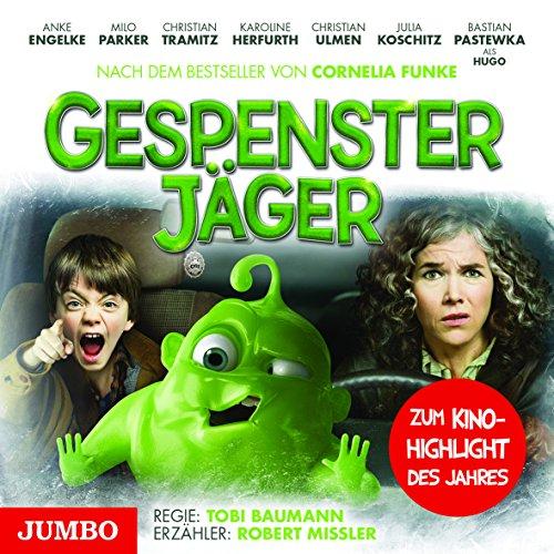 Gespensterjäger auf eisiger Spur: Das Original-Hörspiel zum Film