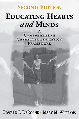 Educating Hearts and Minds: A Comprehensive Character Education Framework