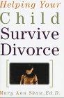 Helping Your Child Survive Divorce