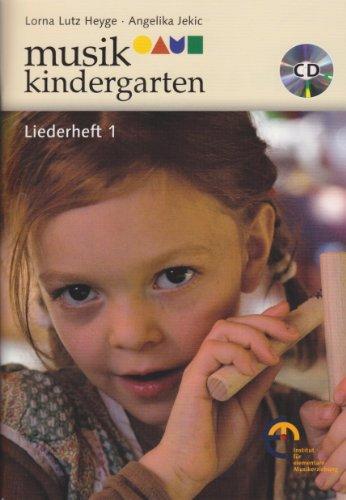 Musikkindergarten - Liederheft 1: Ausgabe mit CD. (Musikgarten)