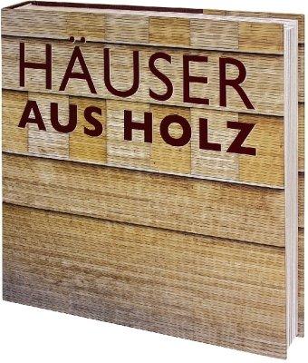 Häuser aus Holz