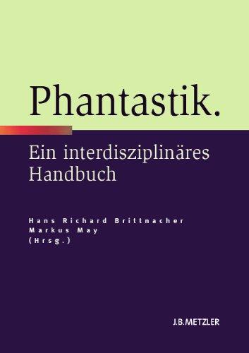 Phantastik: Ein interdisziplinäres Handbuch