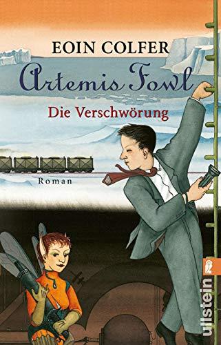 Artemis Fowl - Die Verschwörung: Der zweite Roman (Ein Artemis-Fowl-Roman, Band 2)