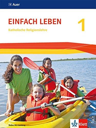 Einfach Leben / Schülerbuch 1: Ausgabe S - Neubearbeitung 2016