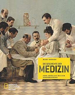 Die Geschichte der Medizin: Vom Aderlass bis zur Genforschung